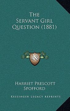 portada the servant girl question (1881) (in English)