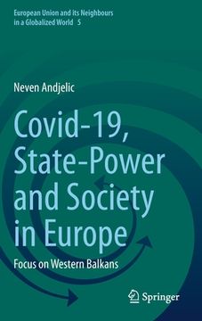 portada Covid-19, State-Power and Society in Europe: Focus on Western Balkans (en Inglés)