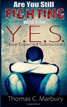 portada Are You Still Fighting With Your Y.E.S. (Your Expected Submission)