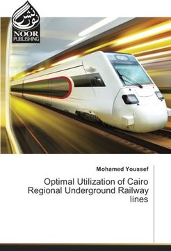 portada Optimal Utilization of Cairo Regional Underground Railway lines