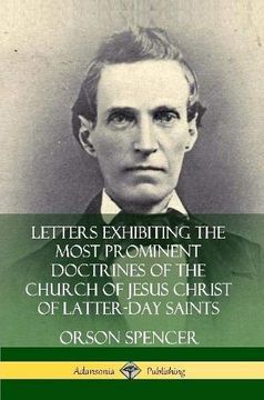 portada Letters Exhibiting the Most Prominent Doctrines of the Church of Jesus Christ of Latter-Day Saints (en Inglés)