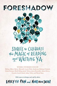 portada Foreshadow: Stories to Celebrate the Magic of Reading and Writing ya 