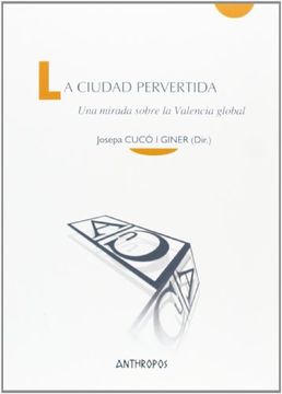 portada La Ciudad Pervertida (in Spanish)