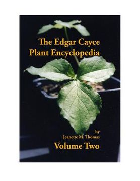 portada The Edgar Cayce Plant Encyclopedia (en Inglés)