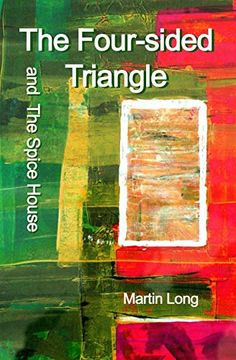 portada The Four-Sided Triangle: And the Spice House (in English)
