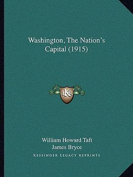 portada washington, the nation's capital (1915) (en Inglés)