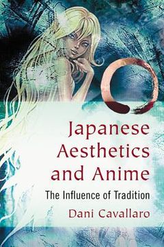 portada japanese aesthetics and anime: the influence of tradition (en Inglés)