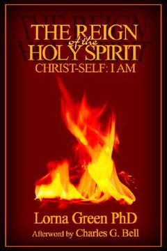 portada the reign of the holy spirit: christ-self: i am