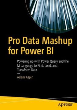 portada Pro Data Mashup for Power bi: Powering up With Power Query and the m Language to Find, Load, and Transform Data 