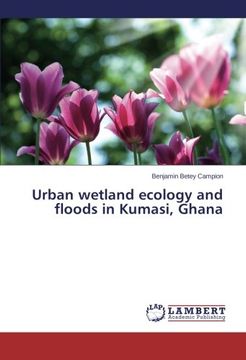 portada Urban Wetland Ecology and Floods in Kumasi, Ghana