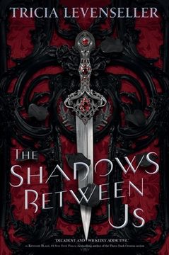 The Shadows Between Us (en Inglés)