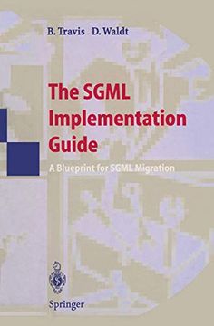 portada The Sgml Implementation Guide: A Blueprint for Sgml Migration (en Inglés)