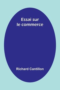 portada Essai sur le commerce (en Francés)