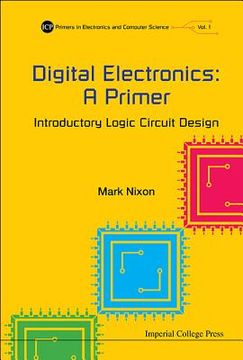 portada Digital Electronics: A Primer - Introductory Logic Circuit Design (en Inglés)
