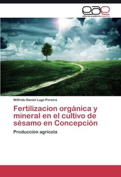 portada Fertilizacion Orgánica y Mineral en el Cultivo de Sésamo en Concepción (in Spanish)