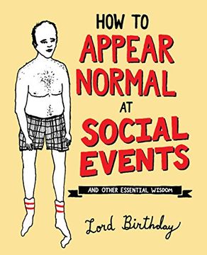 portada How to Appear Normal at Social Events: And Other Essential Wisdom (en Inglés)
