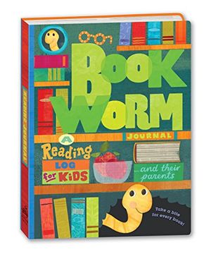 portada Bookworm Journal: A Reading log for Kids (And Their Parents) (en Inglés)