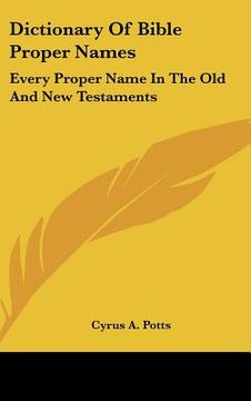portada dictionary of bible proper names: every proper name in the old and new testaments (en Inglés)
