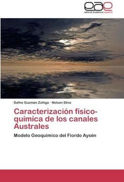 portada Caracterización físico-química de los canales Australes: Modelo Geoquímico del Fiordo Aysén