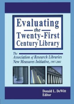 portada Evaluating the Twenty-First Century Library
