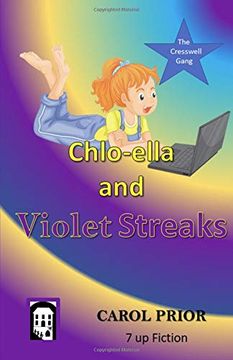 portada Chlo-Ella and Violet Streaks: Book 3 in the Cresswell Gang Series (en Inglés)