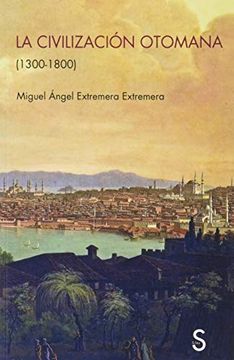 portada La Civilización Otomana: 1300-1800 (in Spanish)