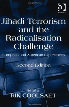 portada Jihadi Terrorism and the Radicalisation Challenge: European and American Experiences 