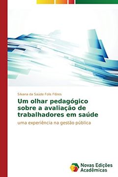 portada Um olhar pedagógico sobre a avaliação de trabalhadores em saúde