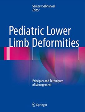 portada Pediatric Lower Limb Deformities: Principles and Techniques of Management (in English)