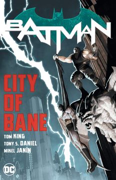 portada Batman vol. 16: La ciudad de Bane (Batman Saga - El Año del Villano Parte 2) (en Castellano)
