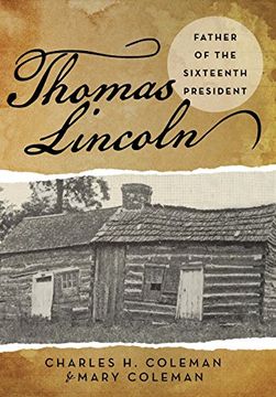 portada Thomas Lincoln: Father of the Sixteenth President (en Inglés)