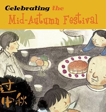 portada Celebrating the Mid-Autumn Festival (Chinese Festivals) (en Inglés)