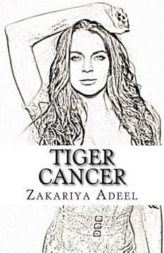portada Tiger Cancer: The Combined Astrology Series (en Inglés)