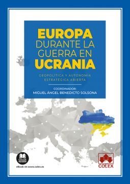 portada Europa Durante la Guerra de Ucrania: Geopolitica y Autonomia
