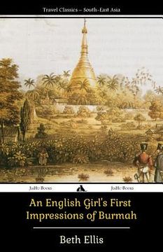 portada An English Girl's First Impressions of Burmah (en Inglés)
