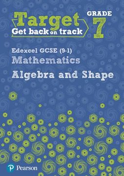 portada Target Grade 7 Edexcel GCSE (9-1) Mathematics Algebra and Shape Workbook (Intervention Maths)