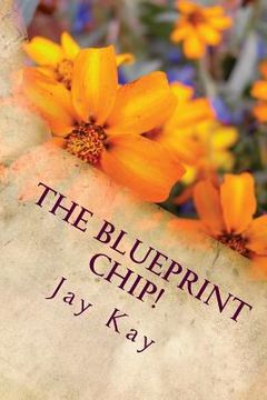 portada The Blueprint Chip!: Adventure, Action, Thriller (en Inglés)