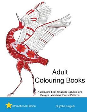 portada Adult Colouring books: A Colouring book for adults featuring Bird Designs, Mandalas: Adult stress relief Colouring book, Bird Colouring book, (en Inglés)