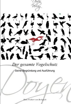 portada Der gesamte Vogelschutz: Seine Begründung und Ausführung