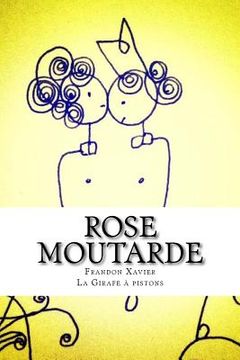 portada Rose Moutarde: La girafe à pistons diffusion (en Francés)