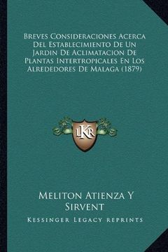 portada Breves Consideraciones Acerca del Establecimiento de un Jardin de Aclimatacion de Plantas Intertropicales en los Alrededores de Malaga (1879)