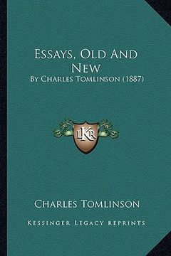 portada essays, old and new: by charles tomlinson (1887)
