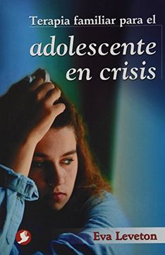 portada Terapia Familiar Para Adolescente en Crisis