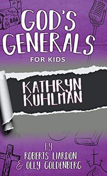 portada God's Generals for Kids-Volume 1: Kathryn Kuhlman