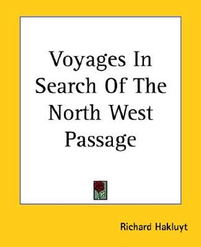 portada voyages in search of the north west passage