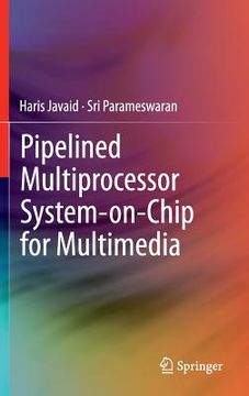 portada Pipelined Multiprocessor System-On-Chip for Multimedia (en Inglés)