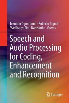 portada Speech and Audio Processing for Coding, Enhancement and Recognition (en Inglés)