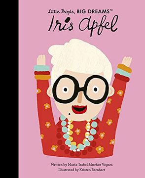portada Iris Apfel (64) (Little People, big Dreams) (in English)