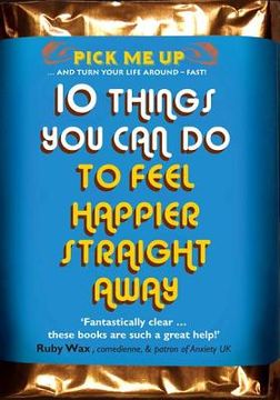 portada 10 things you can do to feel happier straight away (en Inglés)