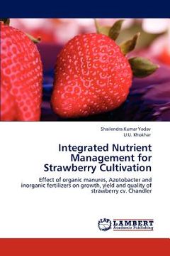 portada integrated nutrient management for strawberry cultivation (en Inglés)